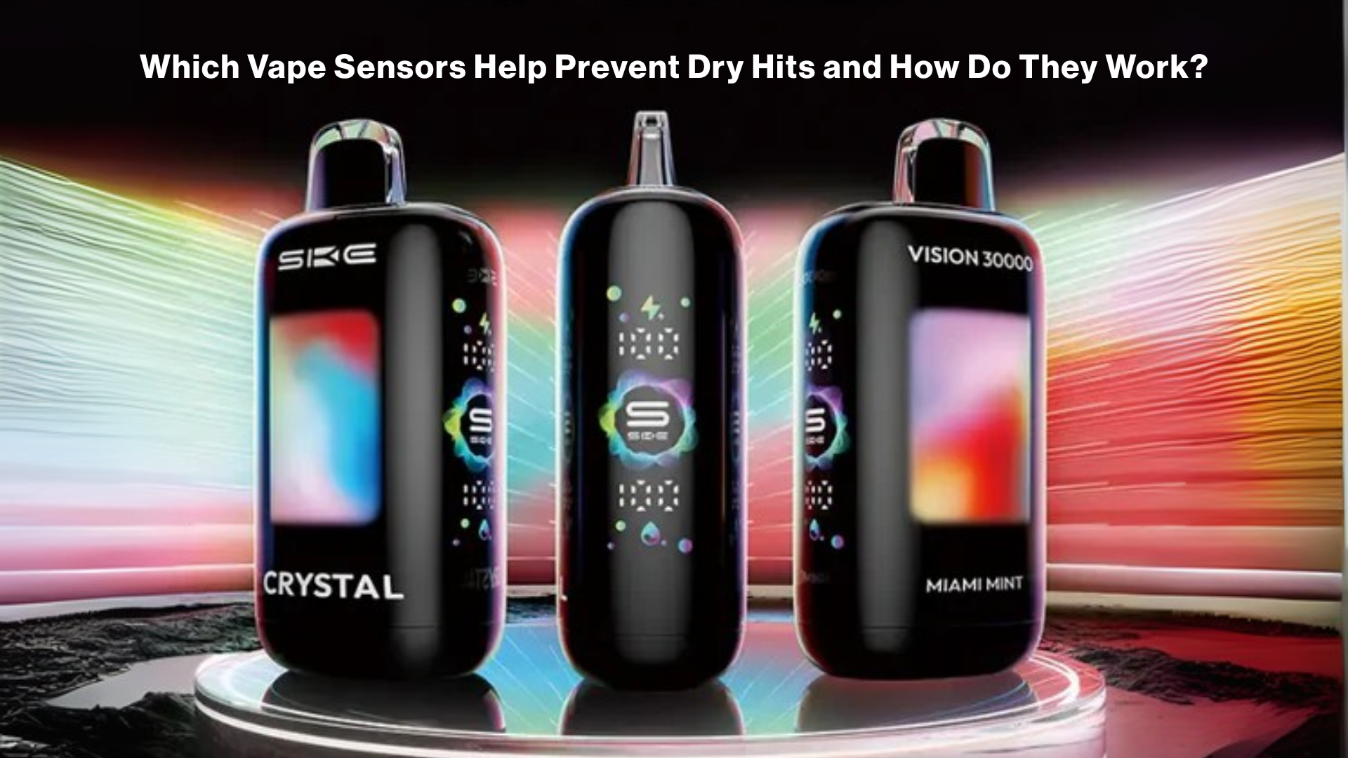 Which Vape Sensors Help Prevent Dry Hits and How Do They Work?