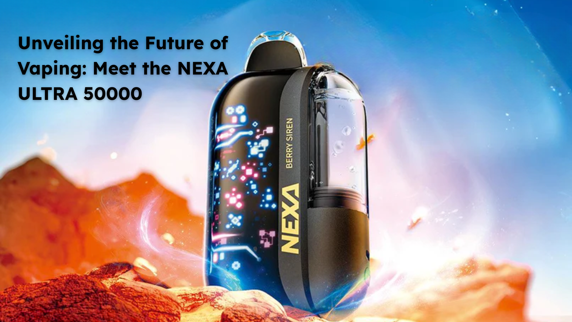 Unveiling the Future of Vaping: Meet the NEXA ULTRA 50000