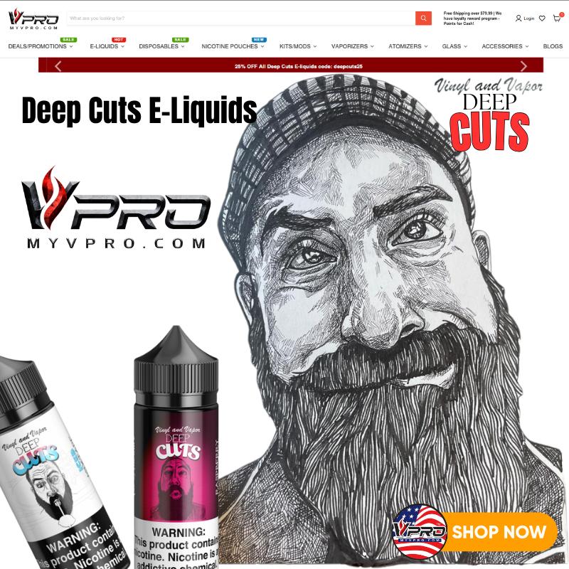 Deep Cuts E-Liquids My Vpro