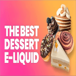 Dessert Flavors E-Liquid
